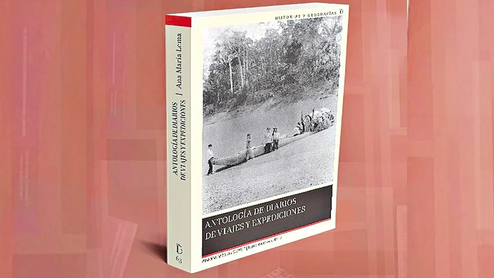 La portada del libro &ldquo;Antolog&iacute;a de diarios de viajes y expediciones&rdquo;. BIBLIOTECA DEL BICENTENARIO