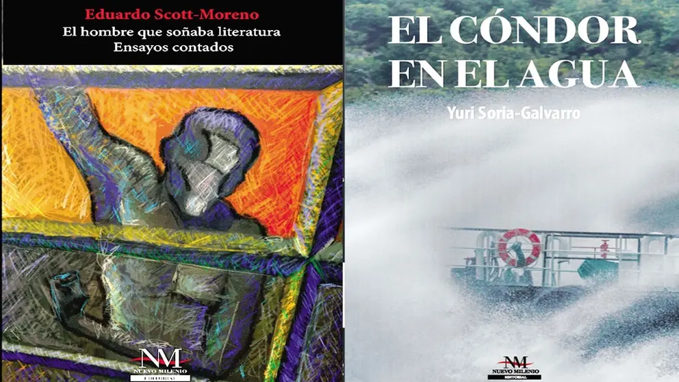 Las portadas de las nuevas obras literarias de Eduardo Scott-Moreno y de Yuri Soria-Galvarro./ NUEVO MILENIO