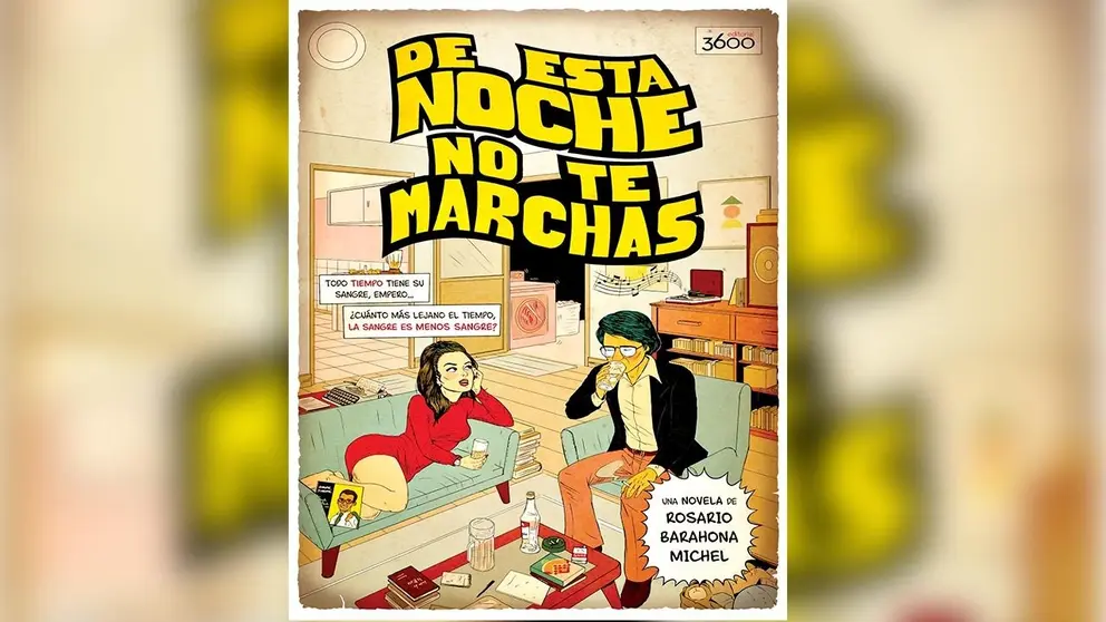 Adrián Nieve nos habla de la novela &lsquo;De esta noche no te marchas&rsquo;, de Rosario Barahona.
