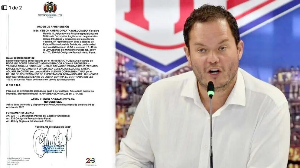 El presidente de YPFB, Armin Dorgathen, (d) y la orden de aprehensión (i). COMPOSICIÓN OPINIÓN