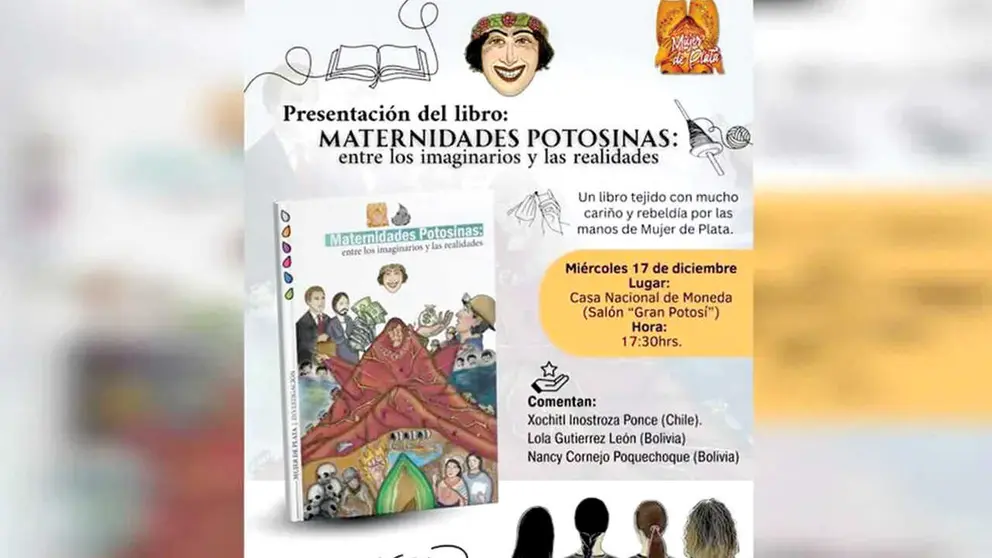 Invitaci&oacute;n a la presentaci&oacute;n del libro "Maternidades potosinas: entre los imaginarios y las realidades".  / CORTES&Iacute;A