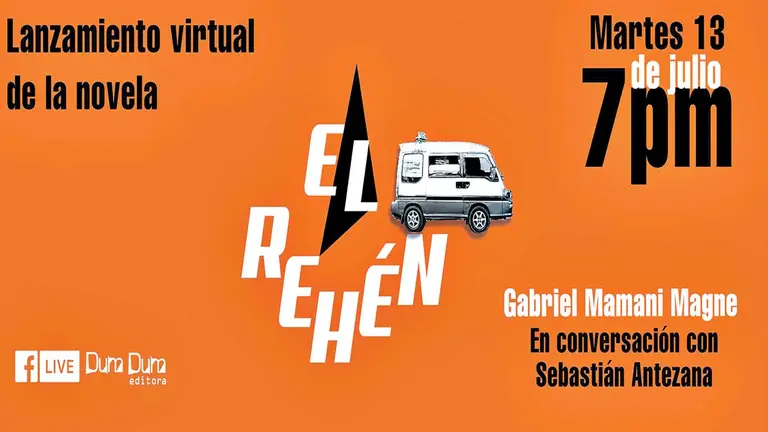 Afiche de la presentaci&oacute;n virtual de "El reh&eacute;n". DUM DUM EDITORA