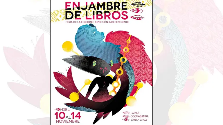 Afiche de la primera versión de la Feria de la Edición e Impresión Enjambre de Libros. FACEBOOK