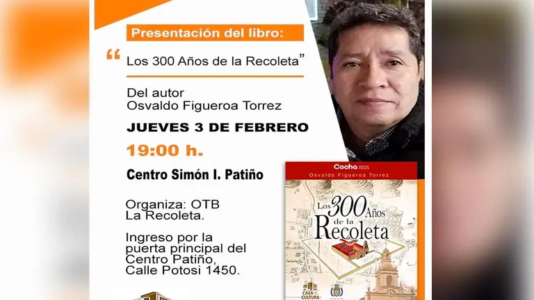 Centro Patiño presenta &ldquo;Los 300 años de la Recoleta&rdquo;  FACEBOOK