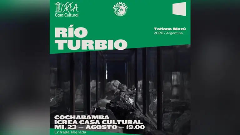 La pel&iacute;cula argentina "R&iacute;o turbio", de Tatiana Maz&uacute;./ FACEBOOK ICREA Casa Cultural