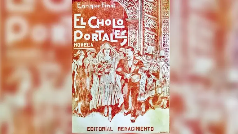 El cholo Portales es una novela escrita hace 98 años por el autor cruceño Enrique Finot.