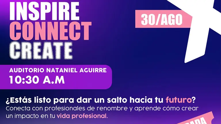 Afiche del evento &ldquo;Inspire, connect, create&rdquo;. UPB