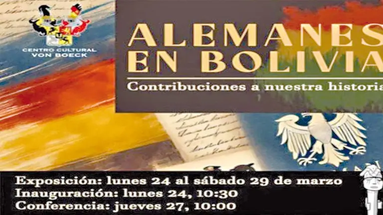 P&oacute;ster de la exposici&oacute;n &lsquo;Alemanes en Bolivia&rsquo;./ CORTES&Iacute;A