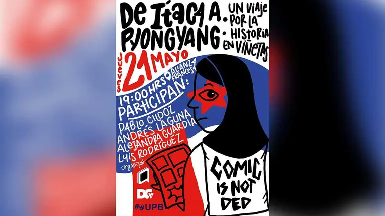 Afiche del conversatorio &ldquo;De &Iacute;taca a Pyongyang: un viaje por la historia en vi&ntilde;etas&rdquo;. CORTES&Iacute;A